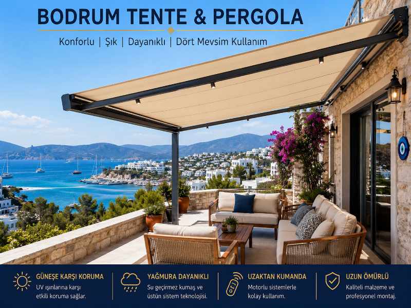 Bodrum Tente ve Pergola Hangi Fiyatlarla Satın Alınabilir?