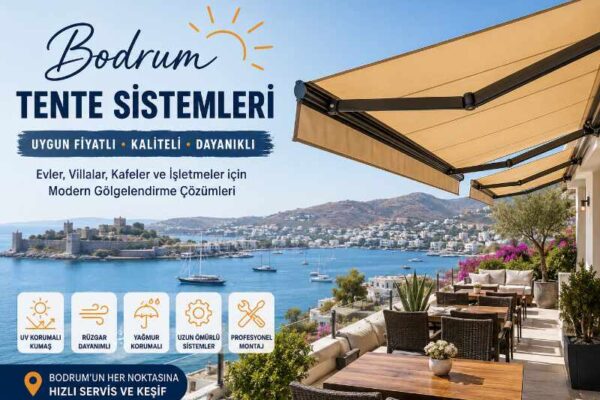 Bodrum Uygun Fiyatlı Tente Modelleri